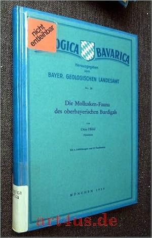 Die mollusken-Fauna des oberbayerischen Burdigals. Geologica Bavarica ; 38