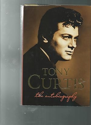 Immagine del venditore per Tony Curtis: The Autobiography venduto da ODDS & ENDS BOOKS