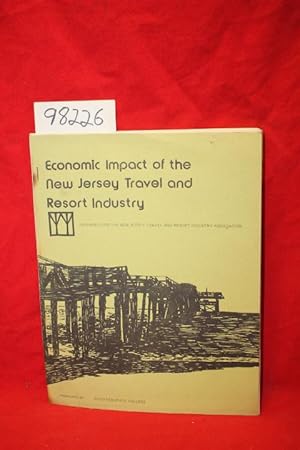 Image du vendeur pour Economic Impact of the New Jersey Travel and Resort Industry mis en vente par Princeton Antiques Bookshop