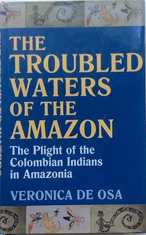 Seller image for Troubled Waters of the Amazon the Plight for sale by Jay's Basement Books