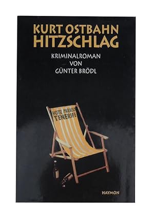 Bild des Verkufers fr HITZSCHLAG. Kriminalroman. zum Verkauf von erlesenes  Antiquariat & Buchhandlung