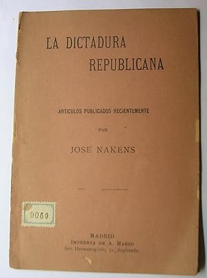 Imagen del vendedor de LA DICTADURA REPUBLICANA. Artculos publicados recientemente a la venta por LLIBRES del SENDERI