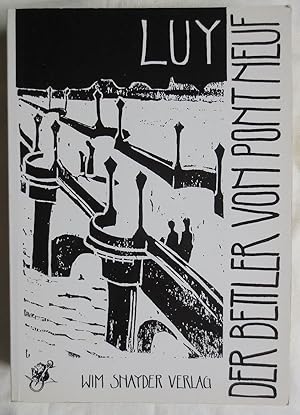 Bild des Verkufers fr Der Bettler von Pont Neuf : 205 Kurzgeschichten zum Verkauf von VersandAntiquariat Claus Sydow