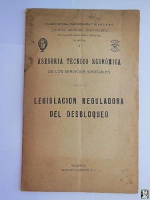 LEGISLACIÓN REGULADORA DEL DESBLOQUEO.
