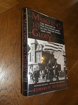Seller image for Marching to Glory: The History of the Salvation Army in the United States, 1880-1992 for sale by Barker Books & Vintage