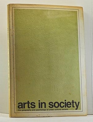 Immagine del venditore per Arts in Society: The Geography and Psychology of Urban Cultural Centers, Volume 4, Number 3 (Fall-Winter 1967) venduto da Cat's Cradle Books