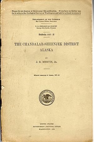 Bild des Verkufers fr The Chandalar.Sheenjek District Alaska. (Department of the Interior United States Geological Survey, Bulletin 810-B.) zum Verkauf von Dorley House Books, Inc.