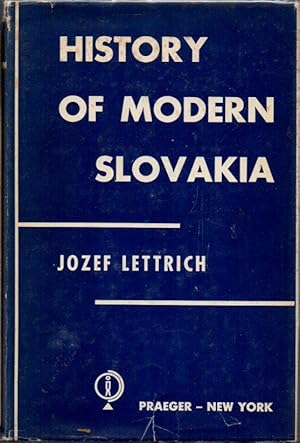 Seller image for History of Modern Slovakia for sale by Clausen Books, RMABA