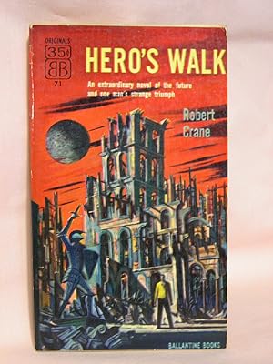 Seller image for HERO'S WALK for sale by Robert Gavora, Fine & Rare Books, ABAA