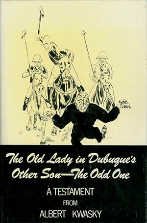 The Old Lady in Dubuque's Other Son--The Odd One