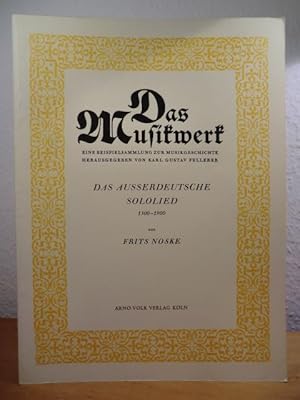 Bild des Verkufers fr Das auerdeutsche Sololied 1500 - 1900 (Das Musikwerk Band 16) zum Verkauf von Antiquariat Weber