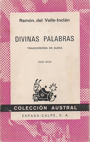 Divinas Palabras: Tragicomedia de Aldea