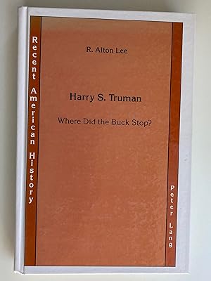 Seller image for Harry S. Truman: Where Did the Buck Stop? for sale by M.S.  Books