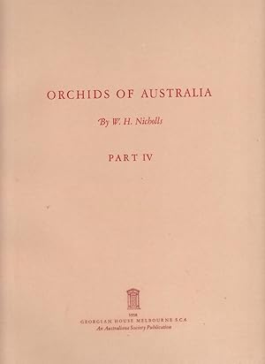 Image du vendeur pour ORCHIDS OF AUSTRALIA. Part IV. (Plates 73 to 96) mis en vente par BOOK NOW