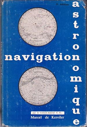 Seller image for Navigation astronomique. Guide pratique pour le yacht de croisire for sale by L'ivre d'Histoires