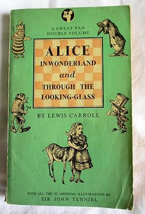 Alice in Wonderland and Through the Looking Glass