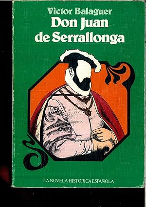 Seller image for DON JUAN DE SERRALLONGA for sale by Papel y Letras