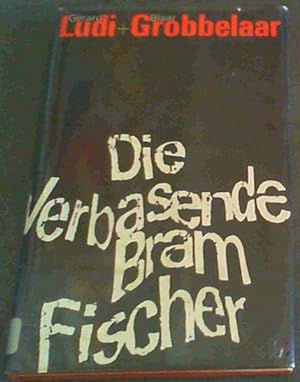 Seller image for Die Verbasende Bram Fischer for sale by Chapter 1
