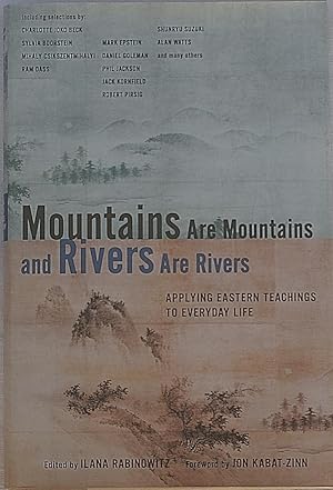 Imagen del vendedor de Mountains are Mountains and Rivers are Rivers: Applying Eastern Teachings to Everyday Life a la venta por The Glass Key