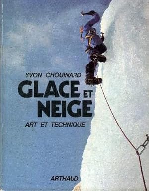 Glace et neige - art et technique -