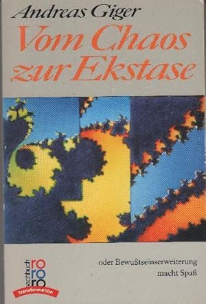 Seller image for Vom Chaos zur Ekstase oder Bewusstseinserweiterung mach Spass for sale by bcher-stapel