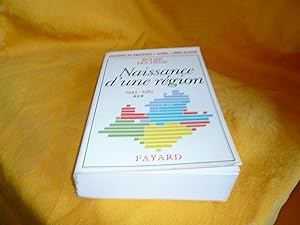 Naissance D'Une Région *** Naissance D'Une Région (1945-1985)