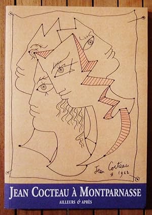 Seller image for Jean Cocteau  Montparnasse : Ailleurs & Aprs for sale by Domifasol