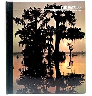 Seller image for The Bayous: The American Wilderness Series for sale by The Parnassus BookShop