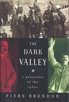 The Dark Valley: A Panorama of the 1930s