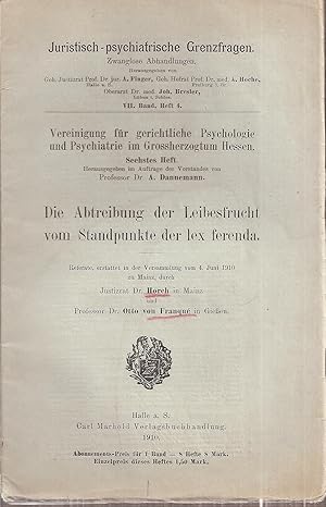 Die Abtreibung der Leibesfrucht vom Standpunkte der lex ferenda