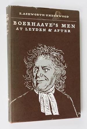 Imagen del vendedor de Boerhaave's Men at Leyden and after a la venta por Vortex Books