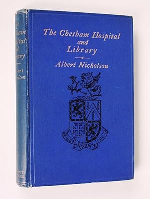 Image du vendeur pour The Chetham Hospital and Library mis en vente par Vortex Books