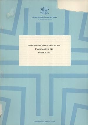 Image du vendeur pour Public Health in Fiji (Islands/Australia Working Paper, no. 90/6) mis en vente par Masalai Press