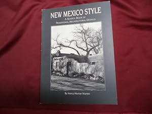 Immagine del venditore per New Mexico Style. A Source Book of Traditional Architectural Details. venduto da BookMine