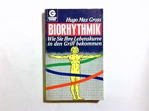 Seller image for Biorhythmik : wie Sie Ihre Lebenskurve in d. Griff bekommen. for sale by Antiquariat Buchhandel Daniel Viertel