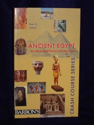 Imagen del vendedor de Ancient Egypt: an illustrated historical overview. a la venta por Gil's Book Loft