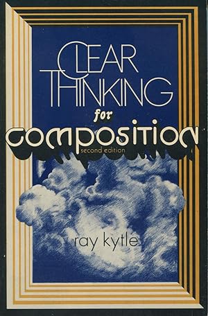 Seller image for Clear Thinking for Composition for sale by Kenneth A. Himber