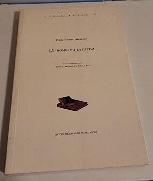 Bild des Verkufers fr UN HOMBRE A LA DERIVA zum Verkauf von El libro que vuela