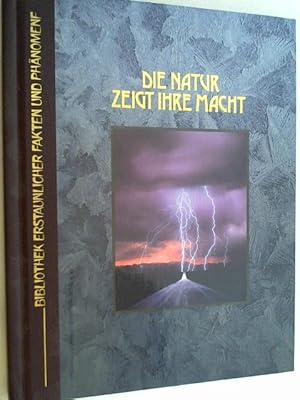 Seller image for Die Natur zeigt ihre Macht for sale by Versandantiquariat Christian Back