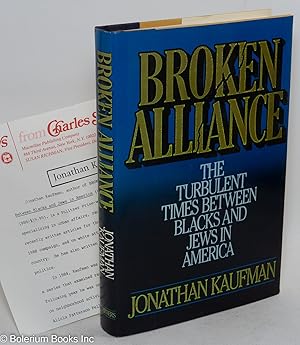 Imagen del vendedor de Broken alliance; the turbulent times between black and Jews in America a la venta por Bolerium Books Inc.