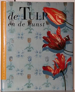 Bild des Verkufers fr De tulp en de kunst. zum Verkauf von Antiquariat  Braun