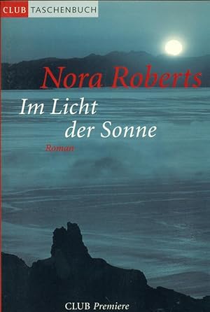 Image du vendeur pour Im Licht der Sonne. Roman. mis en vente par Online-Buchversand  Die Eule