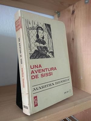 Bild des Verkufers fr Una aventura de Sissi zum Verkauf von Libros Antuano