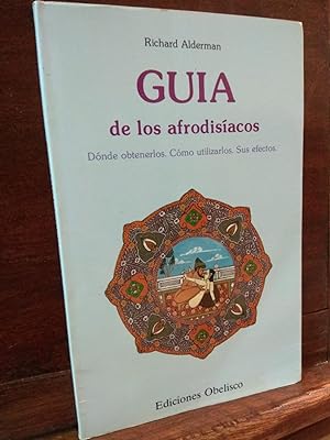 Seller image for Guia de los afrodisiacos for sale by Libros Antuano
