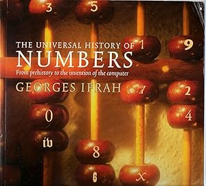 Seller image for The Universal History of Numbers : From Prehistory to the Invention of the Computer for sale by Michael Moons Bookshop, PBFA