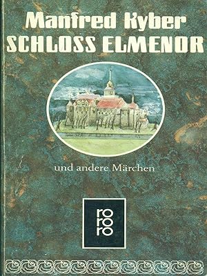 Bild des Verkufers fr Schloss elmenor zum Verkauf von Librodifaccia
