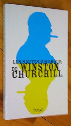 Les sautes d'humour de Winston Churchill