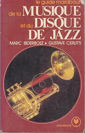 Le guide marabout de la musique et du disque de Jazz.