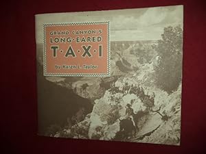 Imagen del vendedor de Grand Canyon's Long-Eared Taxi. a la venta por BookMine