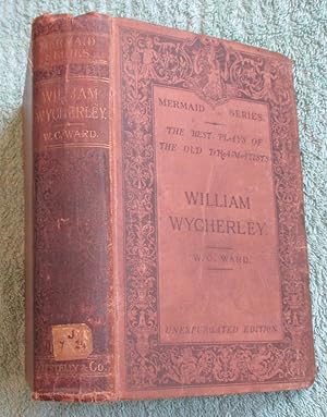 Seller image for William Wycherley - Unexpurgated Edition for sale by Glenbower Books